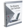 The Shopping Cart Technique (eBook) - Curtis G Martin